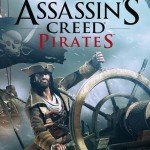 Assassins Creed Pirates — захватывающий 3D морской бой на андроид